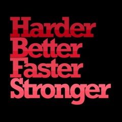 Daft Punk - Harder,Better,Faster,Stronger (MSTR B Remix)