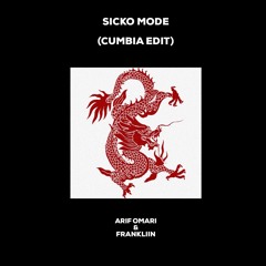 Sicko Mode (Cumbia Edit)