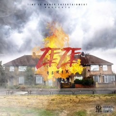 T.I.M.E - ZEZE Remix