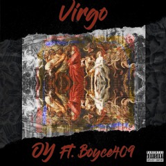 Virgo ft. Boyce 4oh9 _prod. @LoudTempo