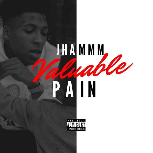 Valuable Pain X Jhammm