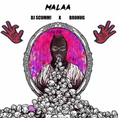 Malaa X Brohug X DJ Scumm