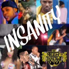 "I N S A N I T Y" (2018 DANCEHALL WRAP UP)