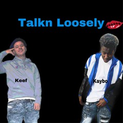 Talkn Loosely