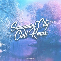 Pokémon Diamond and Pearl - Snowpoint City (Chill Remix)