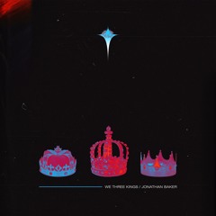 We Three Kings
