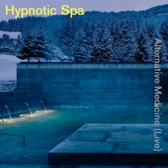 Alternative Medicine (Live) at Hypnotic Spa