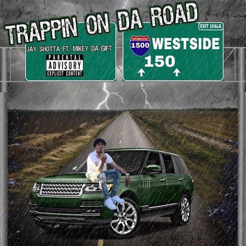 Trappin on da Road