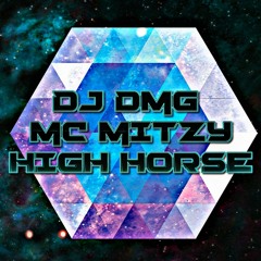 DJ DMG MC MITZY HIGH-HORSE