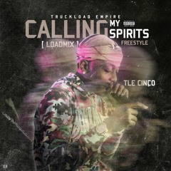 Calling My Spirits FREESTYLE (LoadMix)