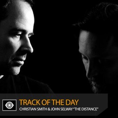 Track of the Day: Christian Smith & John Selway “The Distance”
