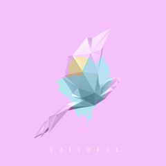 Faithful (Dirty Snares & XAEL)