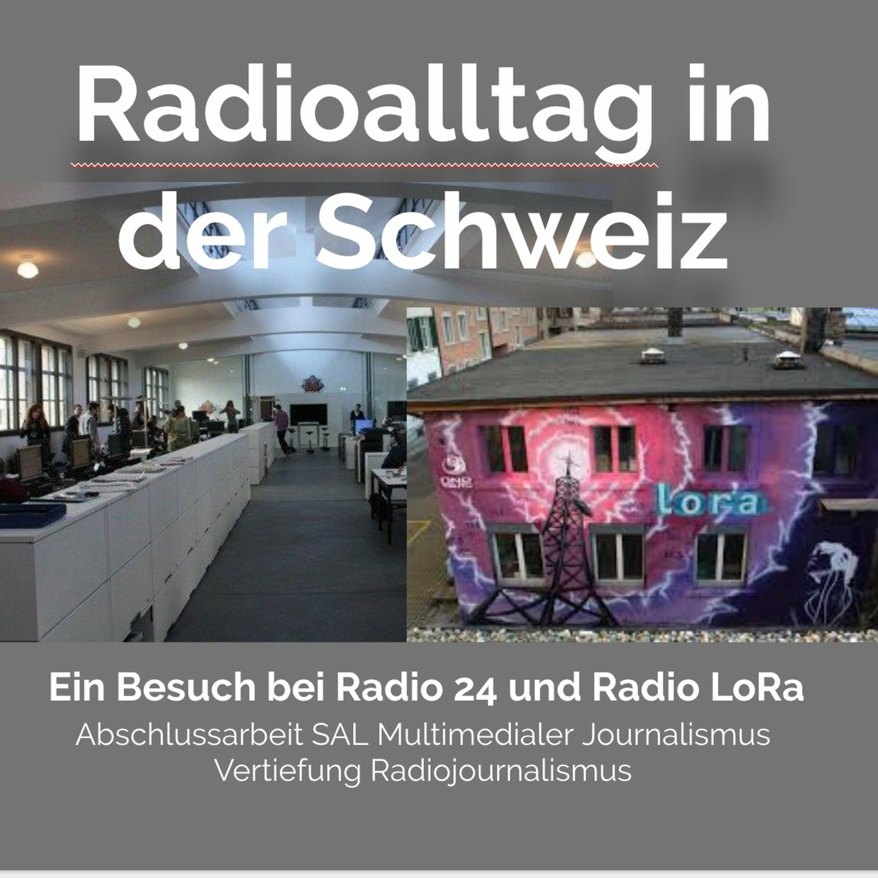 Abschlussarbeit SAL - Podcast Radioalltag In Der Schweiz episode artwork