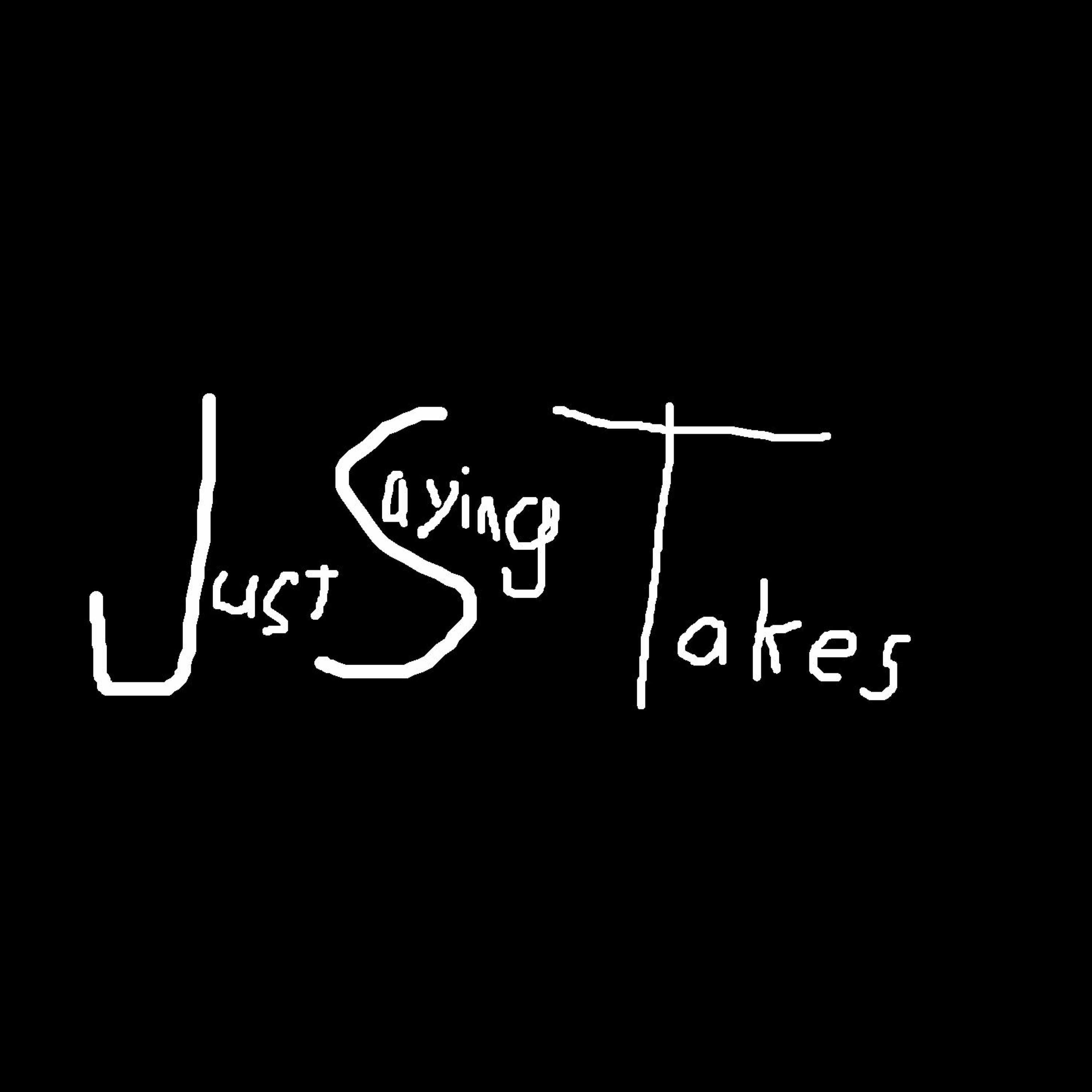 Just Saying A Quick Take episode artwork