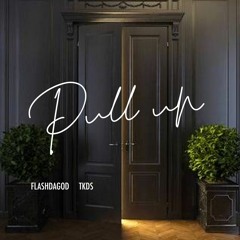 PULL UP feat. TKDS