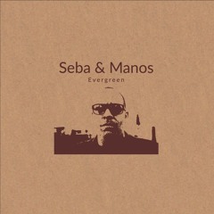 Seba & Robert Manos - evergreen
