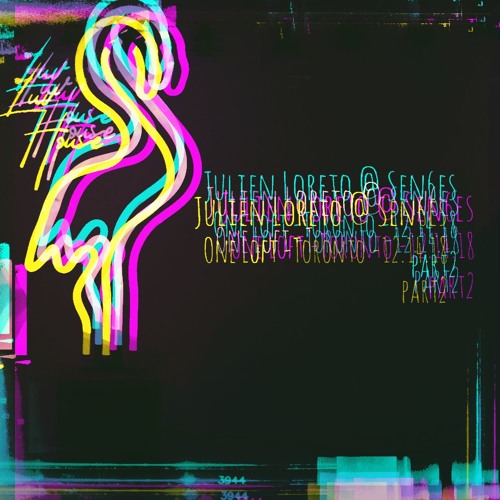 Julien Loreto @ SEN6ES_Part II (12.14.18)