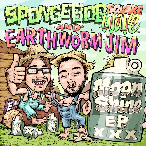 Spongebob Squarewave + Earthworm Jim - Moonshine EP - PREVIEW - OUT NOW - Off Me Nut Records