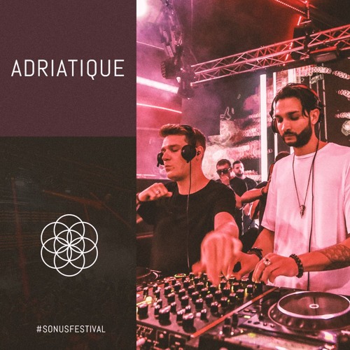 Adriatique | Sonus Festival 2018