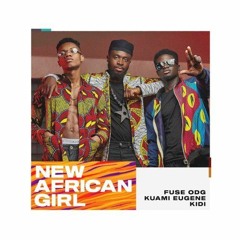 Fuse ODG ft. Kuami Eugene & KiDi – New African Girl