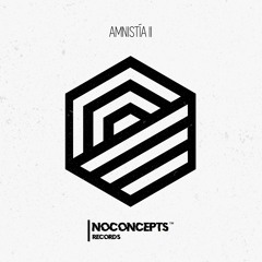Preview [NCR003] Amnistia II V.A - Noconcepts Records