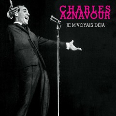 Charles Aznavour - J'me Voyais Déjà (Fatin Cover)