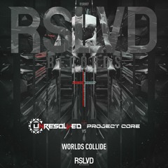 Unresolved vs Project Core - Worlds Collide † | Official Preview [OUT NOW]
