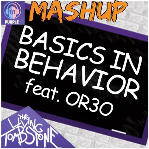 [Mashup] Basics In Behavior [Purple] - TLT Mashup