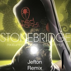 Stonebridge Feat. Therese - Put 'Em High (Jefton Remix) FREE DOWNLOAD