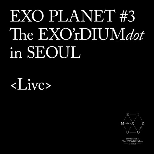 [Audio] EXO _ 3.6.5 _Live Version at EXO Planet(3)