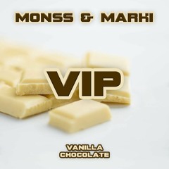MONSS & MARKI - Vanilla Chocolate(MONSS VIP)