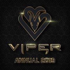 Viper Annual 2019 - Megamix (Mixed by: Nu Criminals)