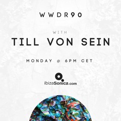 Till von Sein - When We Dip Radio #90 [17.12.18]