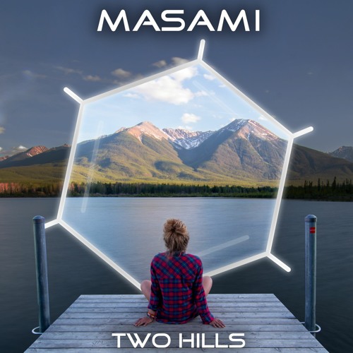 Masami - Two Hills <OUT NOW>
