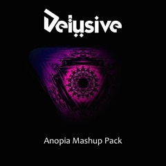 Delusive - Anopia Mashup Pack Mix