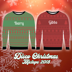 Barry&Gibbs - Disco Christmas Mixtape 2018