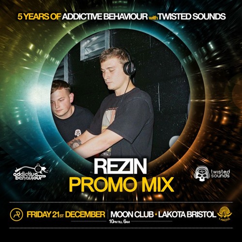 5 Years Of Addictive Behaviour with Twisted Sounds - Rezin Promo Mix