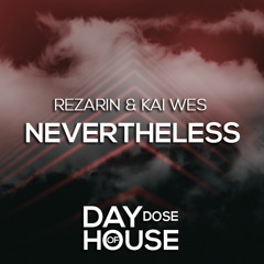 REZarin & Kai Wes - Nevertheless