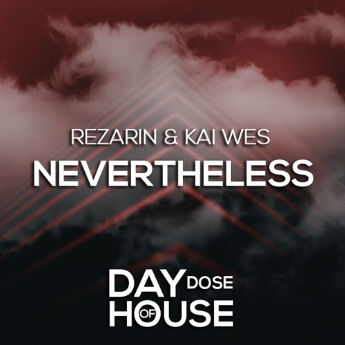 REZarin & Kai Wes - Nevertheless