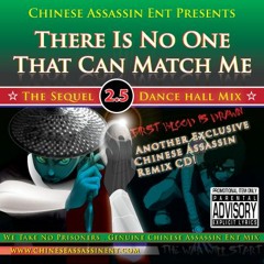 Chinese Assassin "There Is No One That Can Match Me 2.5" Mix 2008