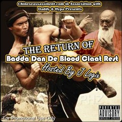 Chinese Assassin "The Return Of The Badda Dan" Mix 2008