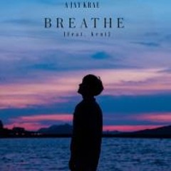 Breathe(Ft Kent)