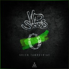 ViD Sicious - Green Tambourine (Original Mix)