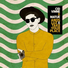 CID, VINNE X Matuê - Anos Luz X Take Your Place