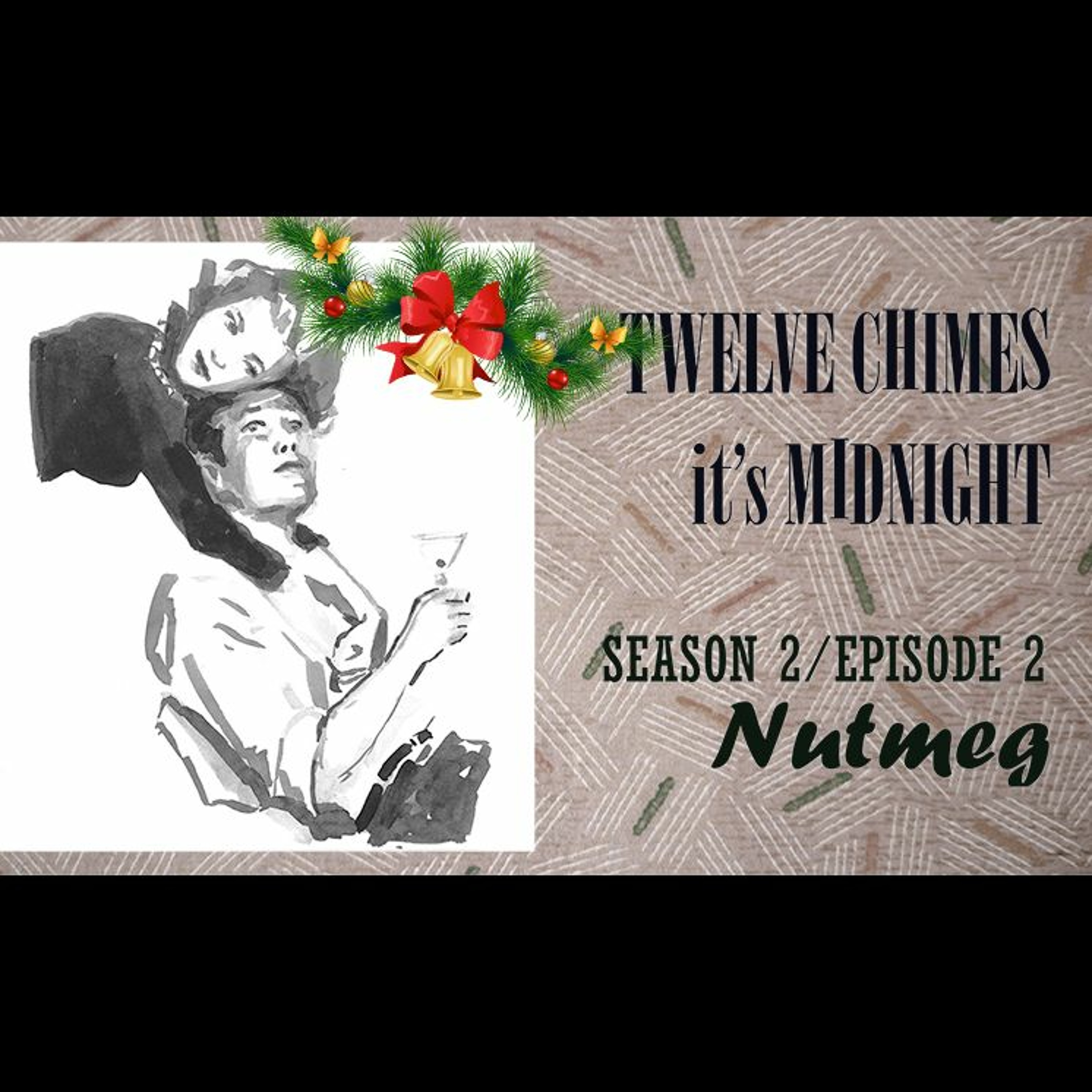 Twelve Chimes It\'s Midnight