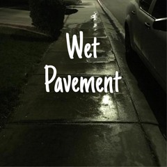 Wet Pavement