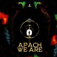 APACH - We Are   [ Out on Tendance Music ]