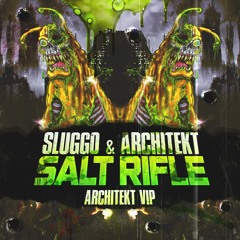 Sluggo & Architekt - Salt Rifle (Architekt VIP)