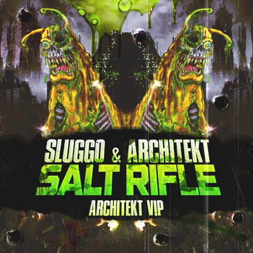 Sluggo & Architekt - Salt Rifle (Architekt VIP)