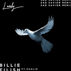 Billie Eilish - Lovely (Sad Savior Remix)